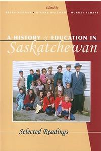 A History of Education in Saskatchewan