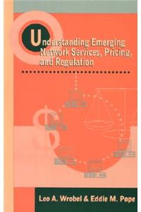 Understanding Emerging Network Services