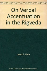 On Verbal Accentuation in the Rigveda