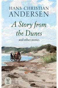 A Story from the Dunes: And Other Tales