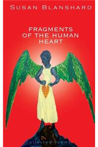 Fragments Of The Human Heart