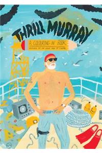 Thrill Murray