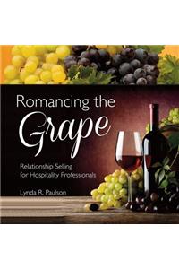 Romancing the Grape