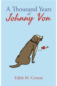 Thousand Years of Johnny Von