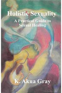 Holistic Sexuality