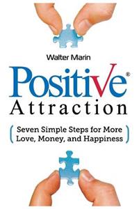Positive Attraction