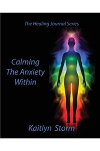 Calming The Anxiety Within