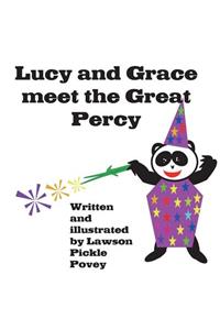 Lucy and Grace meet the Great Percy.