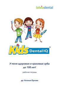 Kids Dental IQ: For Kids and Parents to Have Fun Visiting Dentist