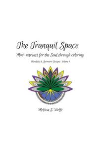 The Tranquil Space