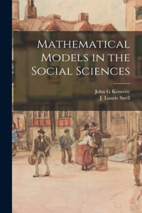 Mathematical Models in the Social Sciences