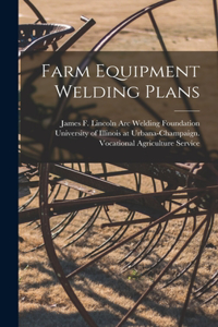 Farm Equipment Welding Plans