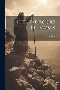 The Five Books Of Moses