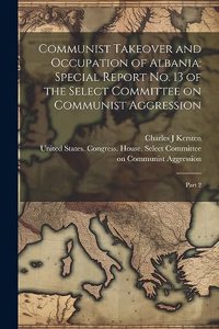 Communist Takeover and Occupation of Albania