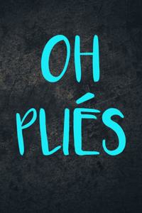 Oh Plies
