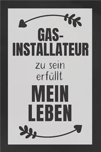 Gasinstallateur zu sein