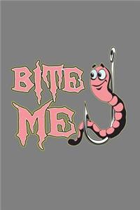 Bite Me