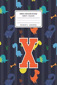 Primary Composition Notebook Grades K-2 Story Journal X