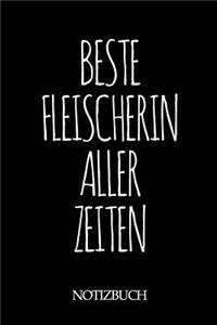 Beste Fleischerin Aller Zeiten Notizbuch
