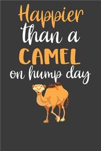 Happier Than A Camel On Hump Day
