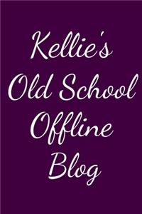 Kellie's Old School Offline Blog
