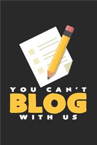 You can't blog with us
