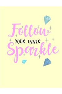 Follow your Inner Sparkle