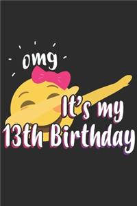 OMG Its My 13th Birthday