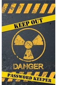 Danger Keep Out Password Keeper