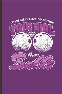 This Girl Loves Balls