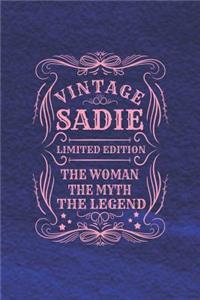Vintage Sadie Limited Edition the Woman the Myth the Legend