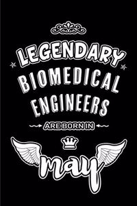 Legendary Biomedical Engineers are born in May