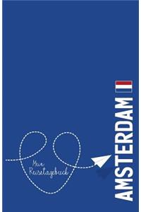 Amsterdam - Mein Reisetagebuch
