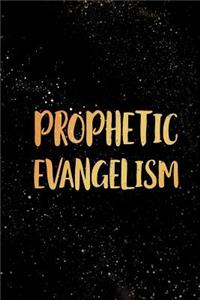 Prophetic Evangelism