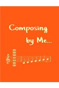 Composing By Me...