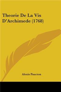 Theorie De La Vis D'Archimede (1768)
