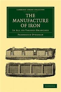 Manufacture of Iron
