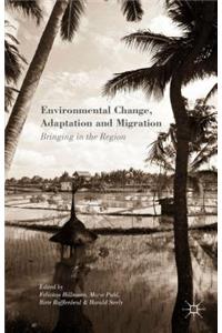 Environmental Change, Adaptation and Migration