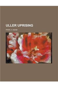 Uller Uprising