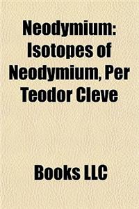 Neodymium