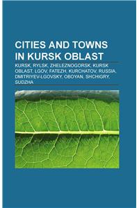 Cities and Towns in Kursk Oblast