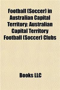 Football (Soccer) in Australian Capital Territory