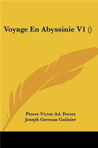 Voyage En Abyssinie V1 ()
