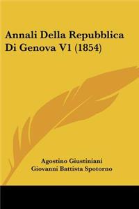 Annali Della Repubblica Di Genova V1 (1854)