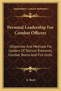 Personal Leadership for Combat Officers