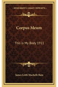 Corpus Meum