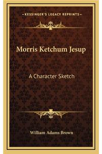 Morris Ketchum Jesup