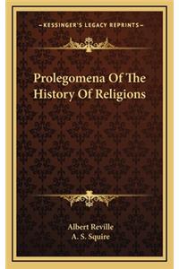 Prolegomena Of The History Of Religions