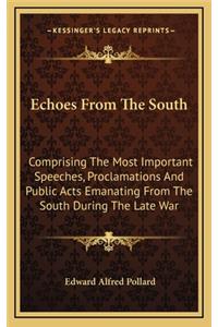 Echoes from the South