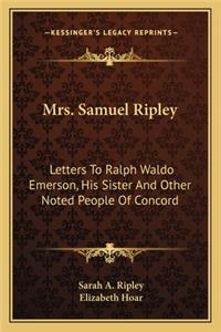 Mrs. Samuel Ripley